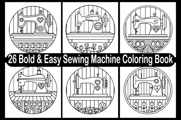 A Professional Review of the Bold Sewing Machine Coloring Graphics