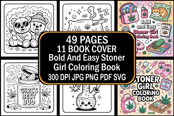Graphics: A Bold Stoner Girl Coloring Book for Crafting